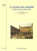 Economico La scena del mondo. Studi sul teatro per Franco Fido