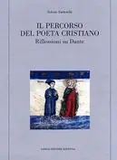 Il percorso del poeta cristiano. Riflessioni su Dante Ultima Occasione