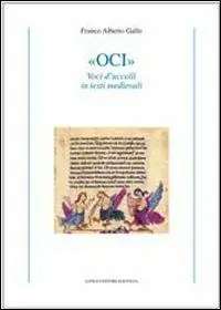 «Oci». Voci d‘uccelli in testi medievali Sconto