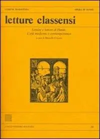 Nuova Collezione Letture classensi. Vol. 39 Letture e lettori di Dante. L‘età moderna e contemporanea.