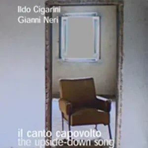 Promozione Esclusiva Il canto capovolto-The upside-down song. Ediz. bilingue