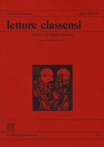 Letture classensi. Vol. 41 Dante e la lingua italiana. Compra Adesso