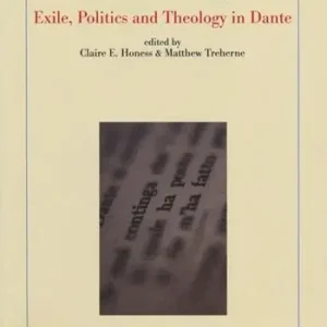 «Se mai continga...» exile, politcs and theology in Dante Novità