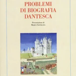 Problemi di biografia dantesca Consegna Rapida
