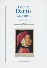 Di Tendenza Lectura Dantis Lupiensis (2014). Vol. 3
