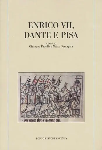 Enrico VII, Dante e Pisa Novità