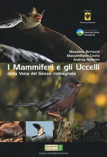Pagamento Sicuro I mammiferi e gli uccelli della vena del Gesso romagnola. Ediz. illustrata