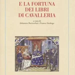 Promo Stagionale Carlo Magno in Italia e la fortuna dei libri di cavalleria