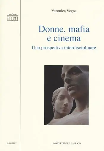 Donne, mafia e cinema. Una prospettiva interdisciplinare Must-Have