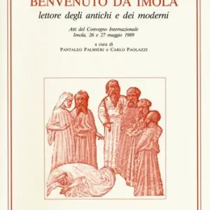 Benvenuto da Imola. Lettore degli antichi e dei moderni Saldi