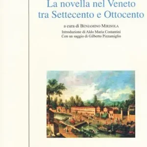 Professionale La novella nel Veneto tra Settecento e Ottocento