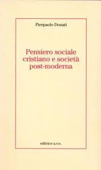 Pensiero sociale cristiano e società post-moderna Compra Adesso