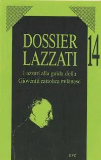 Professionale Lazzati alla guida della gioventù cattolica milanese