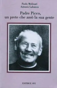 Padre Picco, un prete che amò la sua gente Bestseller