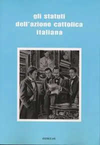 A Buon Prezzo Gli statuti dell‘Azione Cattolica Italiana