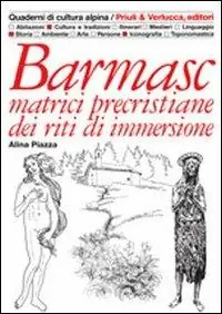 Barmasc. Matrici precristiane dei riti di immersione Affare