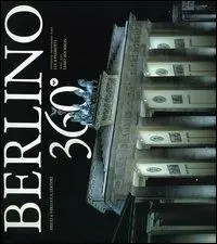 Berlino 360°. Ediz. italiana, inglese, tedesca Economico