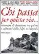 Chi passa per questa via... Itinerari di devozione tra piloni e affreschi delle Alpi occidentali Di Tendenza