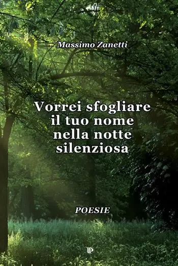 Vorrei sfogliare il tuo nome nella notte silenziosa Nuova Collezione
