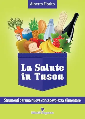 La salute in tasca. Vol. 3 Strumenti per una nuova consapevolezza alimentare Prezzo Di Fabbrica