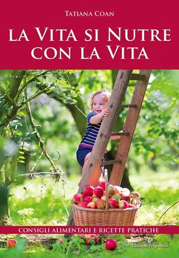 Ultimissimo Modello La vita si nutre con la vita