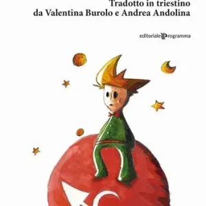 El Picio Principe. Testo triestino Offerta Limitata