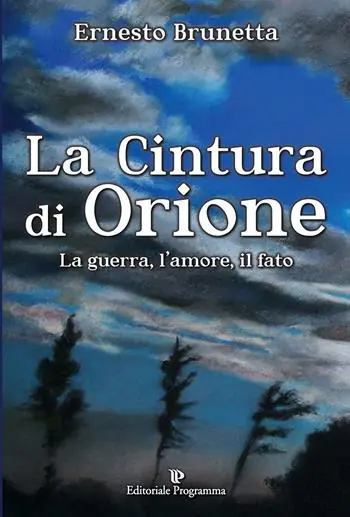 Prezzo Basso La cintura di Orione. La guerra, l‘amore, il fato