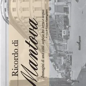 Compra Adesso Ricordo di Mantova