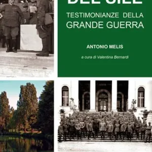Ultimissimo Modello Lungo le rive del Sile. Testimonianze della grande guerra