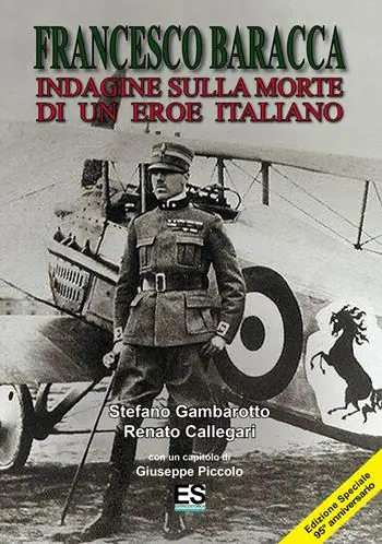Prezzo Scontato Francesco Baracca. Indagine sulla morte di un eroe italiano