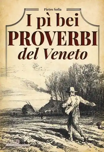 Scelto Dai Clienti I pì bei proverbi del Veneto