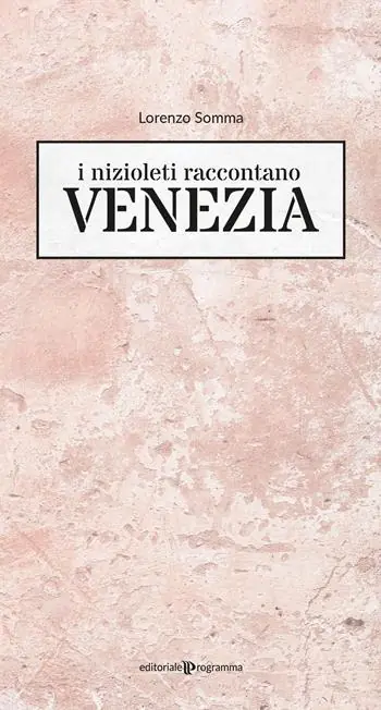 I nizioleti raccontano Venezia Compra Oggi Stesso