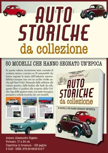Professionale Auto storiche da collezione. 50 modelli che hanno segnato un‘epoca