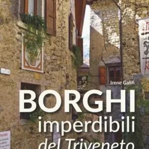 Solo Oggi Borghi imperdibili del Triveneto