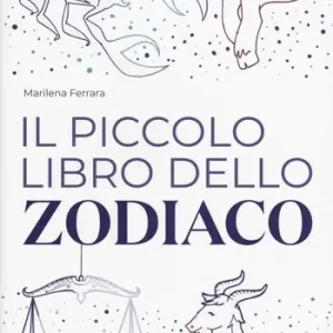 Saldi Il piccolo libro dello zodiaco