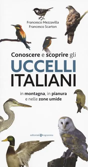Promo Stagionale Conoscere e scoprire gli uccelli italiani in montagna, in pianura e nelle zone umide