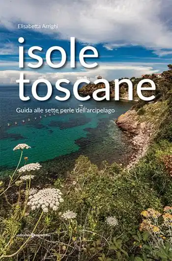 Compra Oggi Stesso Isole toscane. Guida alle sette perle dell‘arcipelago