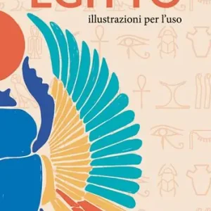 Ultime Pezzi Antico Egitto. Illustrazioni per l‘uso