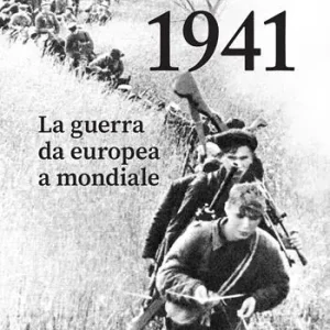 1941. La guerra da europea a mondiale Bestseller