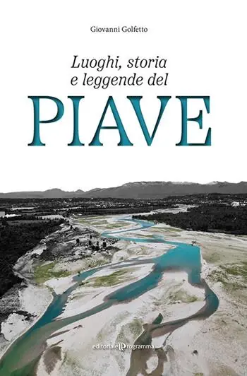Luoghi, storia e leggende del Piave Pagamento Sicuro