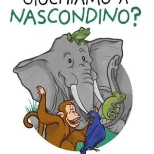 Compra Adesso Giochiamo a nascondino? Ediz. illustrata
