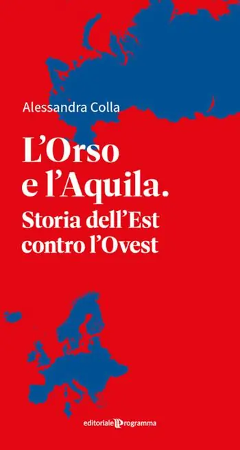 Saldi L‘orso e l‘aquila. Storia dell‘Est contro l‘Ovest