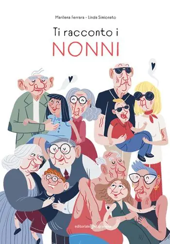 Prezzo Di Fabbrica Ti racconto i nonni. Ediz. illustrata
