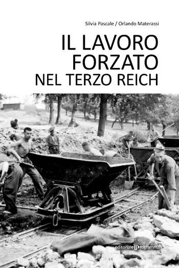 Il lavoro forzato nel Terzo Reich Offerta Limitata
