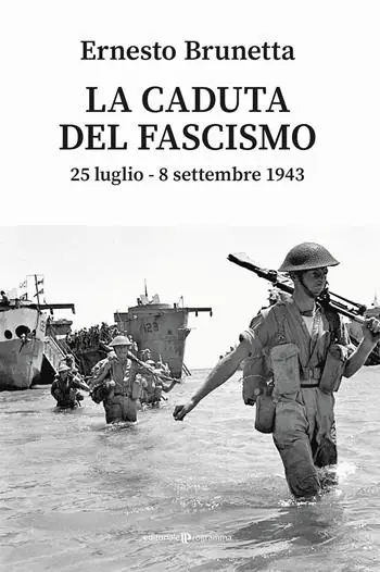 Vendita Finale La caduta del fascismo. 25 luglio-8 settembre 1943