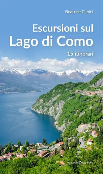 Professionale Escursioni sul Lago di Como. 15 itinerari