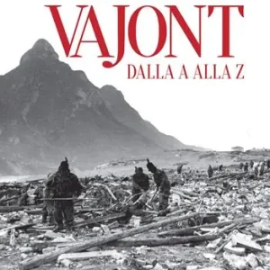 Professionale Il disastro del Vajont dalla a alla z