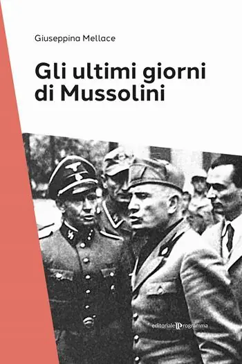 Gli ultimi giorni di Mussolini Pagamento Sicuro