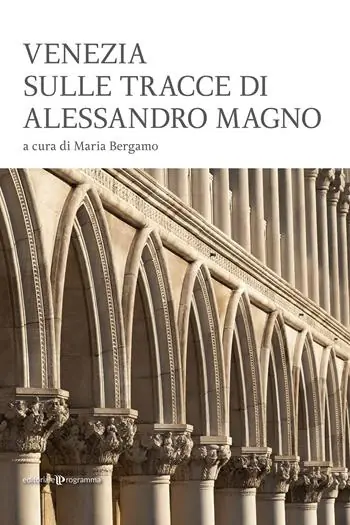 Venezia sulle tracce di Alessandro Magno Professionale