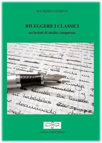 Promo Stagionale Rileggere i classici. Sei lezioni di analisi comparata